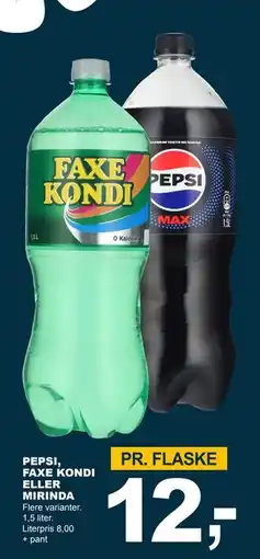 Let-Køb PEPSI, FAXE KONDI ELLER MIRINDA tilbud