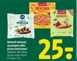 Coop 365 Naturli minced, sausages eller pizza mexicana tilbud