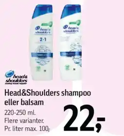 Føtex Head&Shoulders shampoo eller balsam tilbud