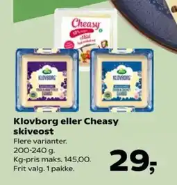 Kvickly Klovborg eller Cheasy skiveost tilbud