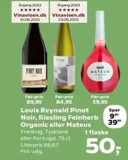 Kvickly Louis Reynald Pinot Noir, Riesling Feinherb Organic eller Mateus tilbud