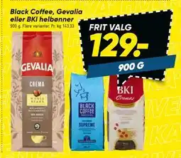 Bilka Black Coffee, Gevalia eller BKI helbønner tilbud
