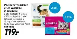 Bilka Perfect Fit tørkost eller Whiskas menuboks tilbud
