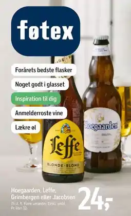 Føtex Hoegaarden, Leffe, Grimbergen eller Jacobsen tilbud