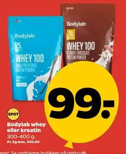 Netto Bodylab whey eller kreatin tilbud