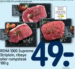 REMA 1000 REMA 1000 Supreme Striploin, ribeye eller rumpsteak 180 g tilbud