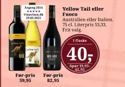 Dagli'Brugsen Yellow tail eller fuoco tilbud