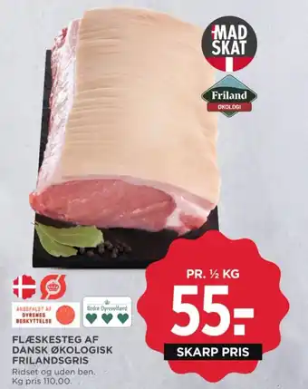 MENY Flæskesteg af dansk økologisk frilandsgris tilbud