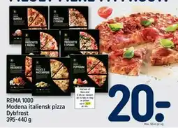 REMA 1000 REMA 1000 Modena italiensk pizza Dybfrost 395-440 g tilbud