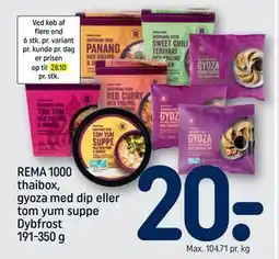 REMA 1000 REMA 1000 thaibox, gyoza med dip eller tom yum suppe Dybfrost 191-350 g tilbud