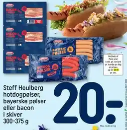 REMA 1000 Steff Houlberg hotdogpølser, bayerske pølser eller bacon i skiver 300-375 g tilbud