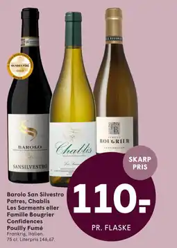 SPAR Barolo San Silvestro Patres, Chablis Les Sarments eller Famille Bougrier Confidences Pouilly Fumé tilbud