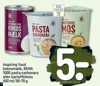 REMA 1000 Inspiring food kokosmælk, REMA 1000 pasta carbonara eller kartoffelmos 400 ml/50-70 g tilbud