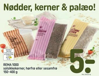 REMA 1000 REMA 1000 solsikkekerner, hørfrø eller sesamfrø tilbud