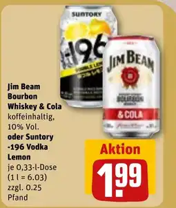 REWE DE Jim Beam Bourbon Whiskey & Cola oder Suntory -196 Vodka Lemon tilbud