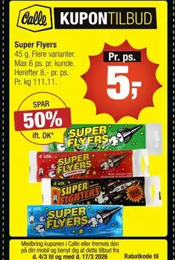 Calle Super Flyers tilbud