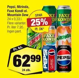 Calle Pepsi, Mirinda, Faxe Kondi el. Mountain Dew tilbud
