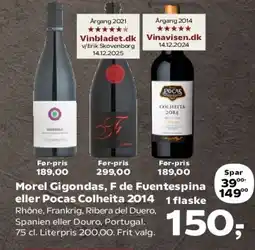 Kvickly Morel Gigondas, Fuentespina eller Pocas Colheita 2014 tilbud