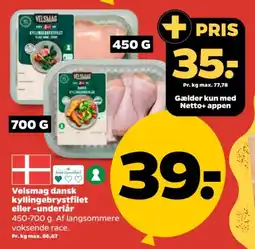 Netto Velsmag dansk kyllingebrystfilet eller-underlår tilbud