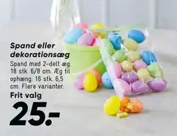 Bilka Spand eller dekorationsæg tilbud