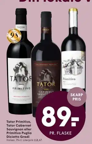 Tator Primitivo, Tator Cabernet Sauvignon eller Primitivo Puglia Diciotto Gradi