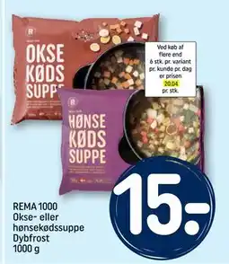 REMA 1000 REMA 1000 Okse- eller hønsekødssuppe Dybfrost 1000 g tilbud