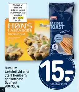 REMA 1000 Humlum tarteletfyld eller Steff Houlberg parisertoast Dybfrost 200-350 g tilbud