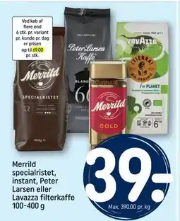 REMA 1000 Merrild specialristet, instant, Peter Larsen eller Lavazza filterkaffe 100-400 g tilbud