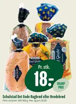 Min Købmand Schulstad Det Gode Rugbrød eller Hvedebrød tilbud