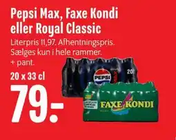 Min Købmand Pepsi Max, Faxe Kondi eller Royal Classic tilbud