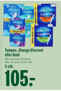 Min Købmand Tampax, Always Discreet eller Bind tilbud
