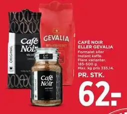 MENY CAFÉ NOIR ELLER GEVALIA tilbud