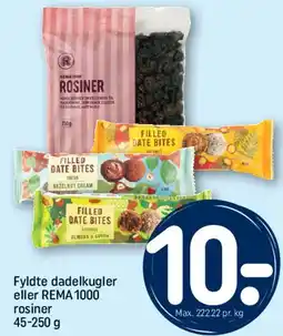 REMA 1000 Fyldte dadelkugler eller REMA 1000 rosiner tilbud