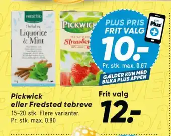 Bilka Pickwick eller Fredsted tebreve tilbud