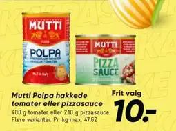 Bilka Mutti Polpa hakkede tomater eller pizzasauce tilbud