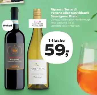 Ripasso Terre di Verona eller Southbank Sauvignon Blanc