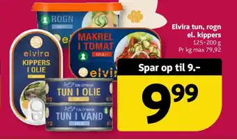 Elvira tun, rogn el. kippers