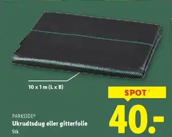 PARKSIDE® Ukrudtsdug eller gitterfolie