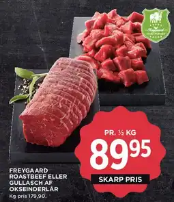 MENY Freygaard Roastbeef / Gullasch / Okseinderlår tilbud