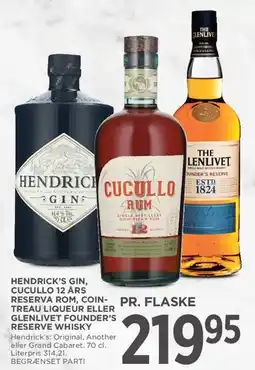 MENY Hendrick's Gin / Cucullo 12 års Reserva Rom / The Glenlivet Founder's Reserve Whisky tilbud