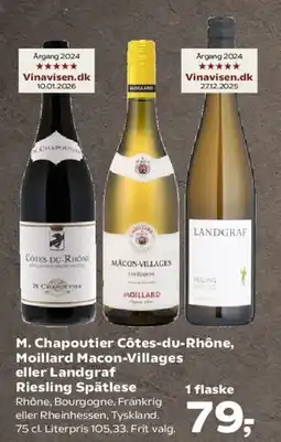 SuperBrugsen M. Chapoutier Côtes-du-Rhône / Moillard Mâcon-Villages / Landgraf Riesling Spätlese tilbud
