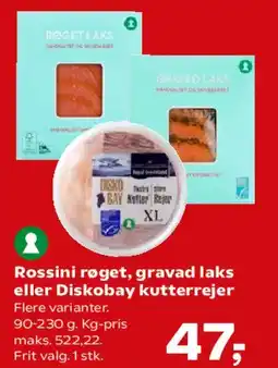SuperBrugsen Rossini røget, gravad laks eller Diskobay kutterrejer tilbud