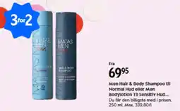 Matas Men hair & body shampoo til normal hud eller men bodylotion til sensitiv hud tilbud