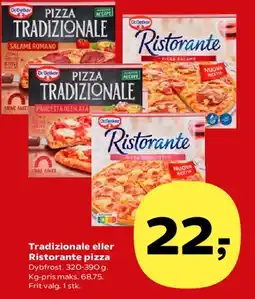 Kvickly Tradizionale eller Ristorante pizza tilbud