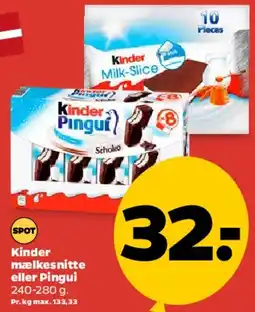 Netto Kinder Milk-Slice / Pingui tilbud