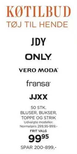 Salling JDY / ONLY / VERO MODA / fransa / JJXX tilbud