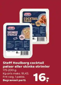 Kvickly STEFF Houlberg cocktail pølser eller skinke strimler tilbud