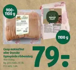 Coop 365 Coop nakkefilet eller Danske Egnsgårde ribbensteg tilbud