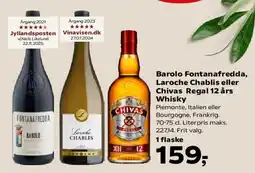 SuperBrugsen Barolo Fontanafredda, Laroche Chablis eller Chivas Regal 12 års Whisky tilbud