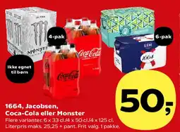 SuperBrugsen 1664, Jacobsen, Coca-Cola eller Monster tilbud